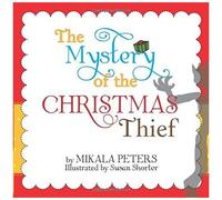 The Mystery Of The Christmas Thief
