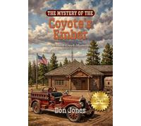 The Mystery of the Coyote's Ember