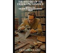 The Mystery of the Deadly Provenance: A Jamie Blackwood Mystery