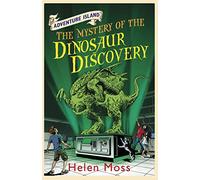The Mystery of the Dinosaur Discovery: Book 7