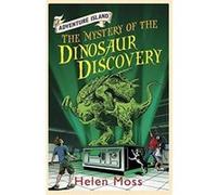 The Mystery of the Dinosaur Discovery: Book 7 (Adventure Island) Moss, Helen (Auteur)