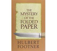 The Mystery Of The Folded Paper (An Amos Lee Mappin Mystery)