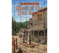 The Mystery of the Ghost of the Iron Horse