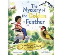 The Mystery of the Golden Feather by Tessa Strickland Tessa Strickland (Auteur)