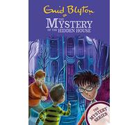 The Mystery of the Hidden House: Book 6