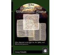 The Mystery of the Historical Jesus