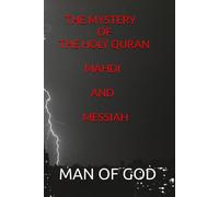 The Mystery Of The Holy Quran Mahdi And Messiah.