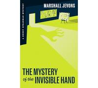The Mystery of the Invisible Hand: A Henry Spearman Mystery