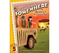 The Mystery of the Lions Tail by Harper Paris & Illustrated by Marcos Calo Harper Paris Illustrated by Marcos Calo (Auteur)