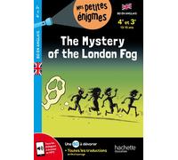 The Mystery of the London Fog - 4e-3e - Cahier de vacances 2025 - Joanna Le May - Hachette Education - broché - Scolaire / Universitaire