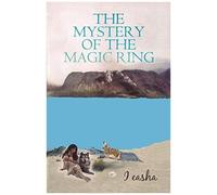 The Mystery Of The Magic Ring