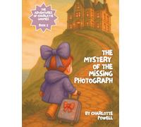The Mystery of the Missing Photograph