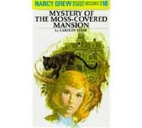 The Mystery of the Moss Covered Mansion, Nancy Drew Mystery Stories Carolyn Keene (Auteur)