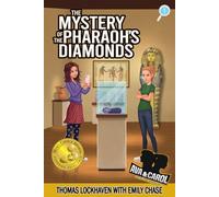 The Mystery of the Pharaoh's Diamonds (Book 1): Ava & Carol Detective Agency