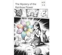 The Mystery of the Rainbow Flower(Comics for Kids)