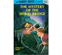 Hardy Boys 45: The Mystery Of The Spiral Bridge