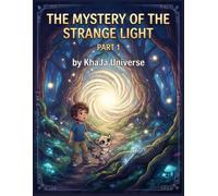 The Mystery of the Strange Light: A Thrilling Mystery Adventure Coloring Book