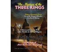 The Mystery Of The Three Kings Color Edition: The Lost Ancient Nativity (Solomon's Treasure)