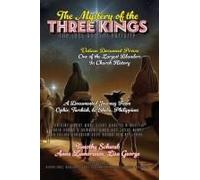 The Mystery Of The Three Kings Hardcover Edition: The Lost Ancient Nativity (Solomon's Treasure)