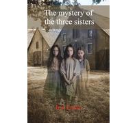 The mystery of the three sisters