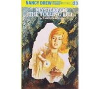Nancy Drew 23: Mystery of the Tolling Bell