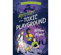 The Mystery of the Toxic Playground