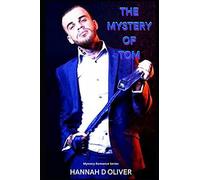 The Mystery Of Tom: Now They Have Gone You Find You Have Been Living A Lie