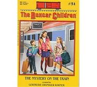 The Mystery on the Train, The Boxcar Children Mysteries Series Gertrude Chandler Warner (Auteur)