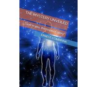 THE MYSTERY UNVEILED: "God in you, the hope of glory"