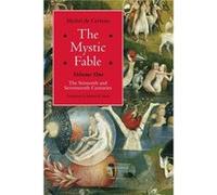 The Mystic Fable Volume One The Sixteenth and Seventeenth Centuries by Michael B. Smith Paperback Book Michel De Certeau (Auteur)