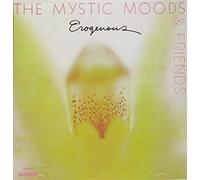 The Mystic Moods Orc - Erogenous [Import]