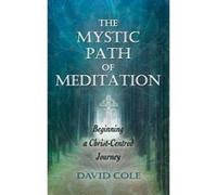 The Mystic Path of Meditation - [Version Originale] David Cole (Auteur)