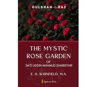 The Mystic Rose Garden of Sa'd Uddin Mahmud Shabistari