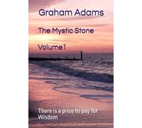The Mystic Stone: There is a price to pay for Wisdom