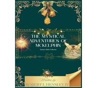 The Mystical Adventures of Mckelphin Santas Debt Collector