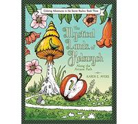 The Mystical Lands Of Kelswych, Coloring Adventures In The Secret Realms, Book Three: Along The Arcane Path