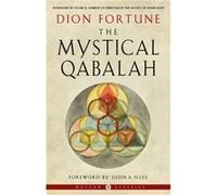 The Mystical Qabalah by Dion Dion Fortune Fortune Dion Dion Fortune Fortune (Auteur)