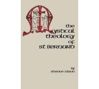 The Mystical Theology Of St. Bernard