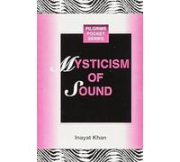 The Mysticism of Sound