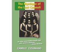 The Mystique of the Last Cannoli