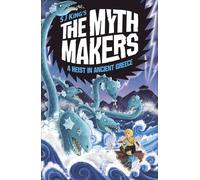 The Myth Makers: A Heist in Ancient Greece - SJ King - DK flip - ebook (ePub) - Livre