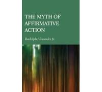 The Myth Of Affirmative Action