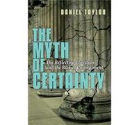 The Myth of Certainty The Reflective Christian the Risk of Commitment by Daniel Taylor Paperback Book Daniel Taylor (Auteur)