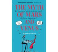 The Myth of Mars and Venus: Do Men and Women Really Speak Different Languages?