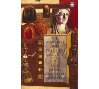 Anne Baring, Jules Cashford – Le mythe de la déesse – Évolution d'une image