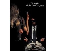 The Myth of the Male Orgasm [Region 2]