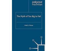 The Myth Of Too Big To Fail