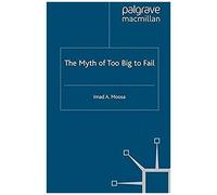 The Myth Of Too Big To Fail
