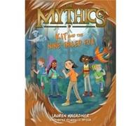 The Mythics 3 Kit and the NineTailed Fox - Lauren Magaziner - HarperCollins Publishers Inc - Livre en Anglais - Paperback Lauren MagazinerLauren Magaziner (Auteur)
