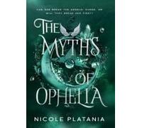 The Myths Of Ophelia
